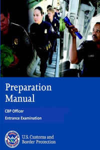 Preparation Manual - CBP Officer Entrance Examination