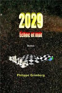 2029 Echec Et Mat