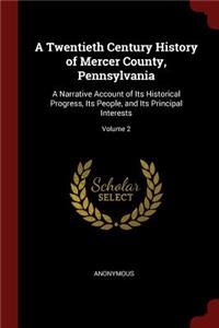 A Twentieth Century History of Mercer County, Pennsylvania