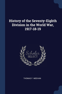 HISTORY OF THE SEVENTY-EIGHTH DIVISION I