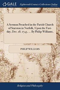 A SERMON PREACHED IN THE PARISH CHURCH O