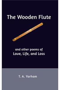 The Wooden Flute