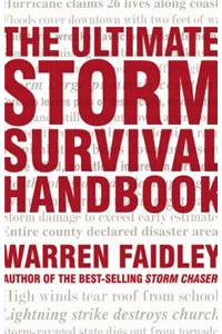 The Ultimate Storm Survival Handbook