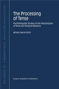Processing of Tense