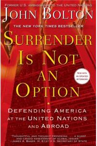 Surrender Is Not an Option