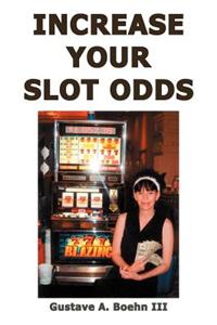 Increase Your Slot Odds