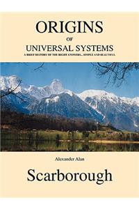 Origins of Universal Systems