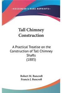 Tall Chimney Construction