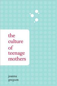 Culture of Teenage Mothers