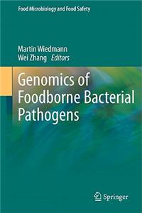 Genomics of Foodborne Bacterial Pathogens