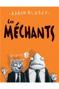 Les Méchants