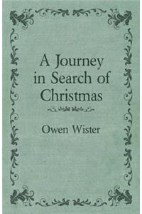 A Journey In Search Of Christmas