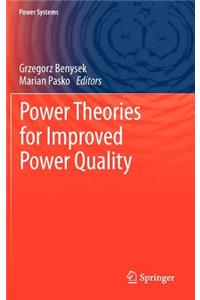 Power Theories for Improved Power Quality