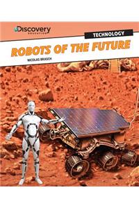 Robots of the Future