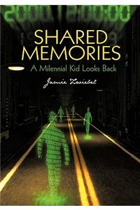 Shared Memories
