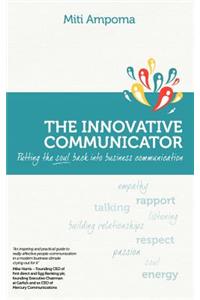 The Innovative Communicator