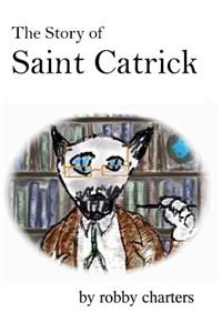 The Story of Saint Catrick