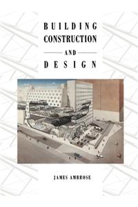 Building Construction and Design