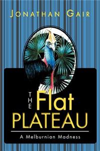 The Flat Plateau