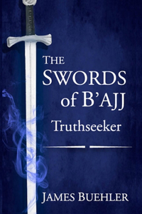 The Swords of B'ajj