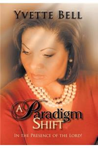 Paradigm Shift