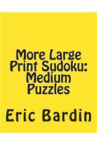 More Large Print Sudoku