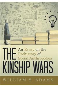 The Kinship Wars