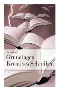 Grundlagen Kreatives Schreiben