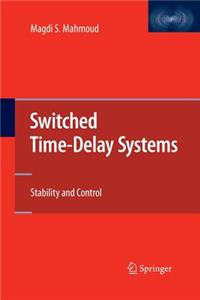 Switched Time-Delay Systems