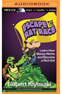 Escape the Rat Race