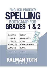 English Prodigy Spelling Bootcamp For Grades 1 & 2