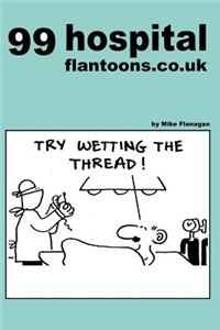 99 hospital flantoons.co.uk