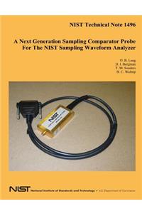 Next Generation Sampling Comparator Probe for the NIST Sampling Waveform Analyzer