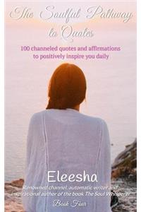 The Soulful Pathway to Quotes