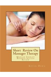 Short Review on Massager Therapy