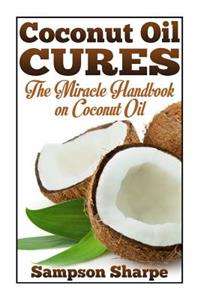 Coconut Oil Cures