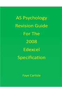As Psychology Revision Guide for the Edexcel Specification