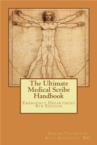 The Ultimate Medical Scribe Handbook