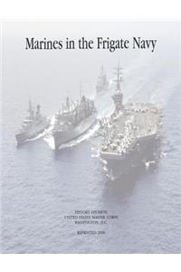 Marines in the Frigate Navy