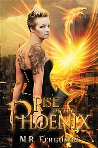 Rise of the Phoenix