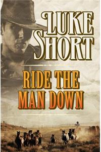 Ride the Man Down
