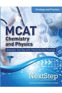 MCAT Chemistry and Physics: Strategy and Practice: Timed Practice for the Revised MCAT