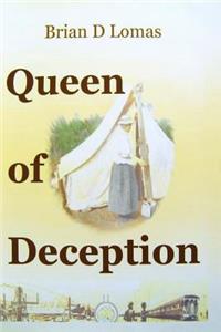 Queen of Deception: The true story of Daisy Bates