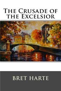 The Crusade of the Excelsior
