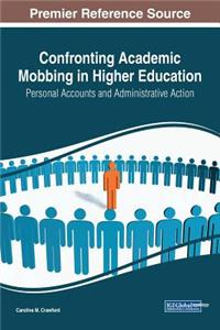 Confronting Academic Mobbing in Higher Education