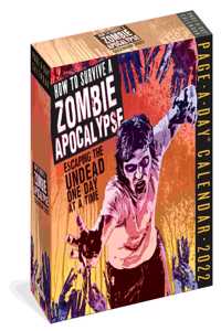 How to Survive a Zombie Apocalypse Page-A-Day Calendar 2022
