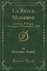 La Revue Moderne, Vol. 1