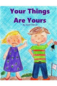 Your Things Are Yours