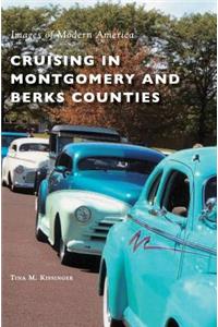 Cruising in Montgomery and Berks Counties