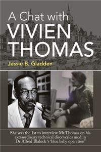 A Chat with Vivien Thomas
